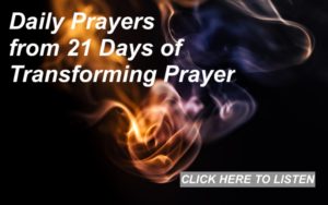 21 Days to Transforming Prayer - Daily Prayers